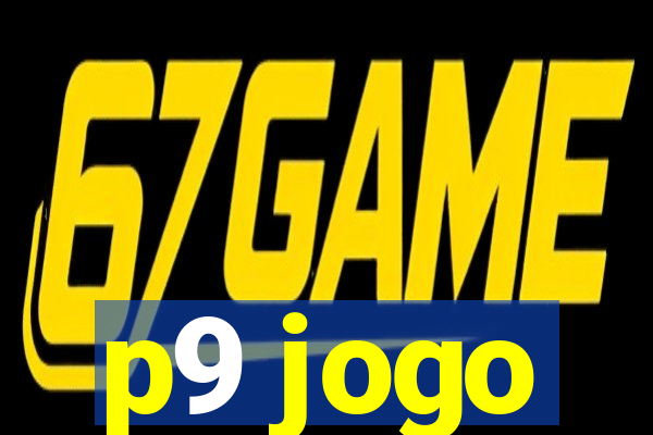 p9 jogo